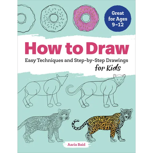 How to Draw: Easy Tech and Step-By-Step Drawings for Kids